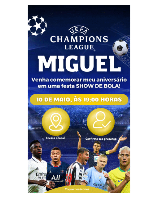 convite digital Champions League, perfeito para uma festa temática cheia de emoção e paixão pelo futebol!